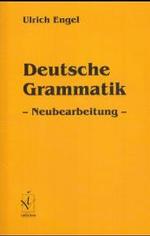 Deutsche Grammatik （Neubearb. 2004. 485 S. 24 cm）