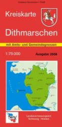 Kreiskarte Schleswig-Holstein Dithmarschen : Mit Amts- und Gemeindegrenzen. 1 : 75.000 (Kreiskarte Schleswig-Holstein) （2009）