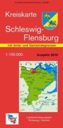 Kreiskarte Schleswig-Holstein Schleswig-Flensburg : Mit Amts- und Gemeindegrenzen. 1 : 100.000 (Kreiskarte Schleswig-Holstein) （2010）
