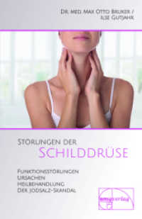 Störungen der Schilddrüse (Aus der Sprechstunde 23) （10. Aufl. 2020. 176 S. 18.5 cm）