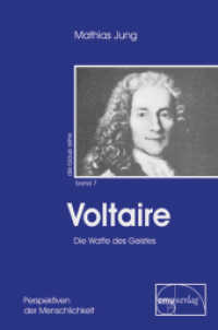 Voltaire : Die Waffe des Geistes (Die Blaue Reihe 7) （2007. 211 S. m. Illustr. v. Andrea Montermann. 16.5 cm）