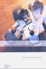 Tarifpolitik unter Reformdruck : Benchmarking Deutschland Aktuell. Hrsg.: Bertelsmann Stiftung （2003. 148 S. m. 11 zweifarb. Abb. 27 cm）