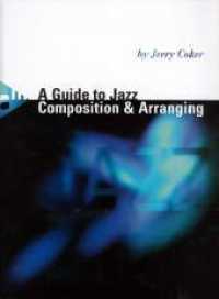 A Guide to Jazz Composition & Arranging : Lehrbuch. （1998. 76 S. 303 mm）