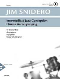 Intermediate Jazz Conception Drums, w. Audio-CD : 15 transcribed drum parts as played by Kenny Washington. Schlagzeug. Lehrbuch.. englisch-deutsch (Intermediate Jazz Conception) （2006. 48 S. 303 mm）