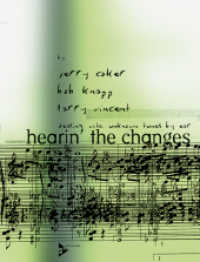 Hearin' The Changes : dealing with unknown tunes by ear （104 S. 303 mm）