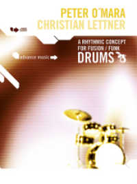 A Rhythmic Concept for Funk/Fusion Drums : Schlagzeug. Lehrbuch. （2004. 64 S. 303 mm）