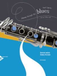 Playing Through The Blues - Clarinet, w. Audio-CD : 12 Melodies and Catchy Riffs for Intermediate Players. Klarinette. (Playing Through the Blues) （2009. 32 S. 303 mm）