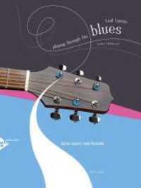Playing Through The Blues - Guitar, w. Audio-CD : 12 Melodies and Catchy Riffs for Intermediate Players. Gitarre. (Playing Through the Blues) （2009. 32 S. Noten. 303 mm）