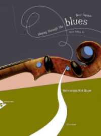 Playing Through The Blues - Violin, m. Audio-CD : 12 Melodies and Catchy Riffs for Intermediate Players. Violine. (Playing Through the Blues) （2008. 32 S. Noten. 303 mm）