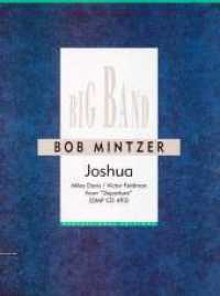 Joshua : Big Band. Partitur und Stimmen. （1995. 84 S. 303 mm）