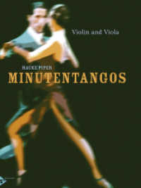 Minutentangos : Violine und Viola. Spielpartitur. （2007. 32 S. 303 mm）