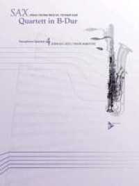 Quartett in B-Dur : 4 Saxophone (SATBar). Partitur und Stimmen. （2007. 40 S. 303 mm）