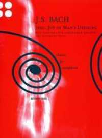 Jesus bleibet meine Freude : 4 Saxophone (SATBar/ AATBar). Partitur und Stimmen. (Classics for Saxophone) （2002. 20 S. 303 mm）