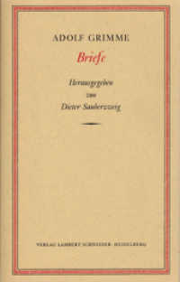 Briefe (Veröffentlichungen der Deutschen Akademie für Sprache und Dichtung Darmstadt 39) （1967. 343 S. 230 mm）