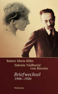 Rainer Maria Rilke - Sidonie Nádherny von Borutin : Briefwechsel 1906-1926 (Bibliothek Janowitz 7) （2007. 656 S. 85 Abb. 193 mm）