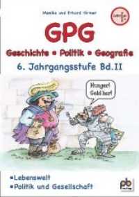 GPG (Geschichte/Politik/Geografie), 6. Jahrgangsstufe Bd.2 (GPG (Geschichte/Politik/Geografie)) （2019. 74 S. 297 x 210 mm）