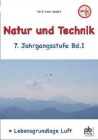 Natur und Technik, 7. Jahrgangsstufe Bd.1 (Natur und Technik) （2019. 136 S. 296 x 210 mm）