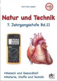 Natur und Technik, 7. Jahrgangsstufe Bd.2 (Natur und Technik) （2019. 128 S. 297 x 210 mm）