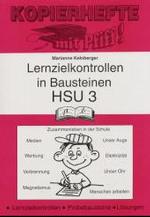 Lernzielkontrollen in Bausteinen, HSU 3. Jahrgangsstufe (Kopierhefte mit Pfiff) （2004. 134 S. m. Zeichn. 30 cm）