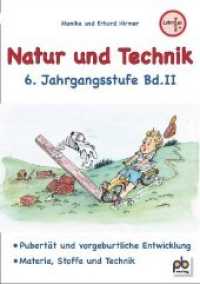 Natur und Technik, 6. Jahrgangsstufe Bd.2 (Natur und Technik) （2019. 74 S. 295 x 211 mm）