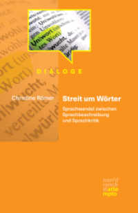 Streit um Wörter : Sprachwandel zwischen Sprachbeschreibung und Sprachkritik (Dialoge) （1. Auflage. 2022. 153 S. 185 mm）