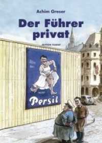 Der Führer privat : Nachwort von Wiglaf Droste （3. Aufl. 2011. o. Pag. farb. Karikaturen. 21 cm）