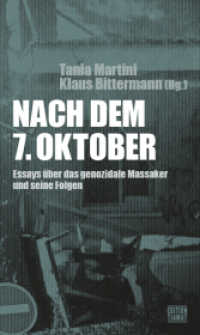 Nach dem 7. Oktober : Essays über das genozidale Massaker und seine Folgen (Critica Diabolis 332) （2024. 232 S. 21 cm）