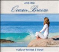 Ocean Breeze, 1 Audio-CD : music for wellness & lounge. 60 Min. （2013. 141 x 125 mm）