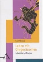 Leben mit Ohrgeräuschen : Selbsthilfe bei Tinnitus (SelbstHilfen) （14. Auflage 2012. 2001. 171 S. 21 cm）