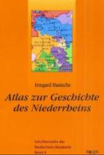Der Kulturraum Niederrhein / Atlas zur Geschichte des Niederrheins Bd.1 (Der Kulturraum Niederrhein BD 4) （5. Aufl. 2004. 208 S. 85 Abb. 23.5 cm）