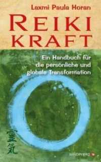 Reiki-Kraft : Ein Handbuch für die persönliche und globale Transformation (Windpferd Taschenbuch) （14. Aufl. 2011. 380 S. m. Abb. 20.5 cm）