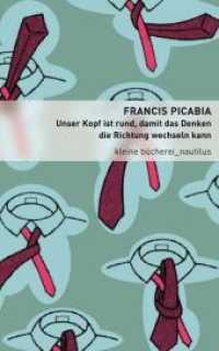 Unser Kopf ist rund, damit das Denken die Richtung wechseln kann (Kleine Bücherei für Hand und Kopf 41) （6. Aufl. 2011. 96 S. illustriert. 16.8 cm）
