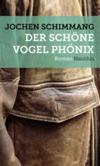 Der schöne Vogel Phönix : Roman （2013. 352 S. 20.8 cm）
