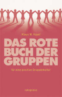 Das rote Buch der Gruppen : Spiele und Übungen, die Lebensgeister wecken （2009. 220 S. 24 cm）