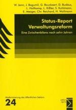 Status-Report Verwaltungsreform : Eine Zwischenbilanz nach zehn Jahren (Modernisierung des öffentlichen Sektors ("Gelbe Reihe") 24) （2004. 122 S. 21 cm）