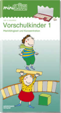 miniLÜK Tl.1 : Kindergarten/Vorschule Vorschulkinder 1 (miniLÜK-Übungshefte 40) （Nachdr. 2004. 29 S. m. zahlr. farb. Illustr. 261.00 mm）