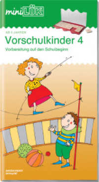 miniLÜK Tl.4 : Vorschule Vorschulkinder 4 (miniLÜK-Übungshefte 7) （Nachdr. 2009. 29 S. m. farb. Abb. 261.00 mm）