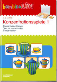 bambinoLÜK Tl.1 : 3/4/5 Jahre Konzentrationsspiele 1. Text dtsch.-engl.-französ.-span. (bambinoLÜK-Übungshefte 49) （2003. 24 S. Mit zahlr. farb. Illustr. 210.00 mm）