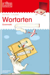 LÜK : 3./4. Klasse - Deutsch Wortarten (LÜK-Übungshefte 65) （36 S. m. zahlr. farb. Illustr. 235.00 mm）