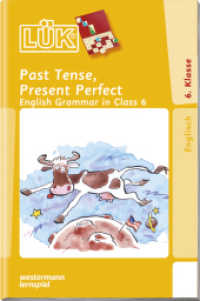 LÜK : 6. Klasse - Englisch Past Tense, Present Perfect (LÜK-Übungshefte 12) （Nachdr. 2009. 32 S. m. farb. Abb. 236.00 mm）