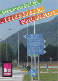 Friaulisch Wort für Wort (Kauderwelsch Bd.209) （1. Auflage. 2007. 192 S. 145 mm）