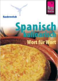 Reise Know-How Sprachführer Spanisch kulinarisch (Kauderwelsch Bd.151) （2. Aufl. 2009. 128 S. m. Abb. 145 mm）
