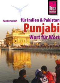 Reise Know-How Sprachführer Punjabi für Indien und Pakistan - Wort für Wort (Kauderwelsch Bd.152) （2. Aufl. 2010. 160 S. Farbabb. 14.5 cm）