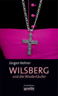 Wilsberg und die Wiedertäufer : Kriminalroman (Wilsberg 5) （8., überarb. Aufl. 1996. 179 S. 19 cm）