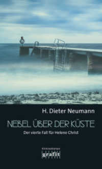 Nebel über der Küste : Der vierte Fall von Helene Christ (Helene Christ Bd.4) （2017. 284 S. 19 cm）