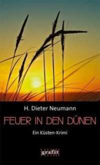 Feuer in den Dünen : Ein Küsten-Krimi (Grafit Taschenbuch .630) （2019. 288 S. 192 x 116 mm）