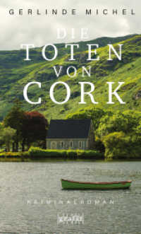 Die Toten von Cork : Kriminalroman （2022. 208 S. 19 cm）