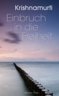 Einbruch in die Freiheit （2010. 160 S. 21,5 cm）