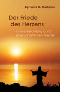 Der Friede des Herzens : Innere Berührung durch einen christlichen Meister （2020. 280 S. 21.5 cm）