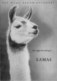 Lamas (Die Neue Brehm-B&uuml;cherei Bd.54) （2. Aufl. 2003. 40 S. 14 SW-Fotos. 20.5 cm）